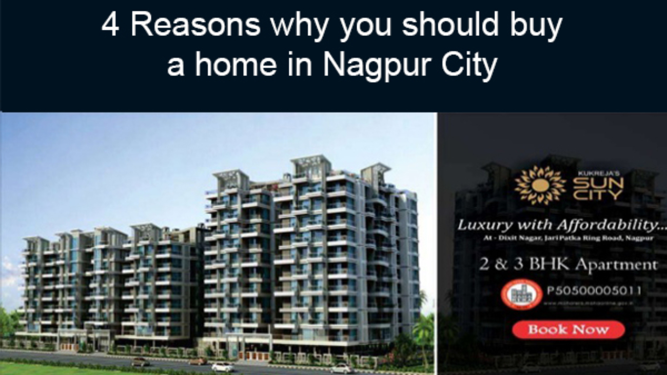 blog 2 4-Reasons-why-you-should-buy-a-home-in-Nagpur-City